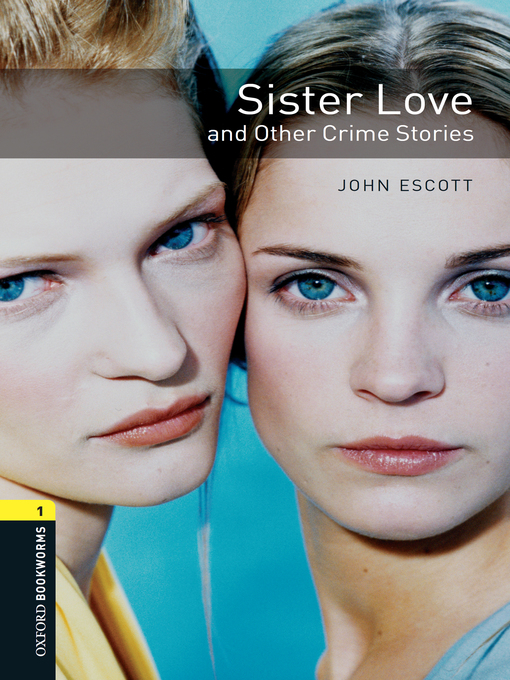 Title details for Sister Love and Other Crime Stories by John Escott - Available